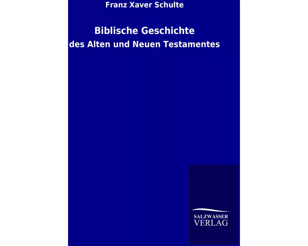 Biblische Geschichte