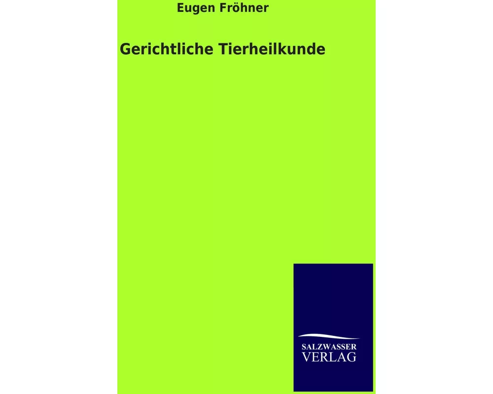 Gerichtliche Tierheilkunde