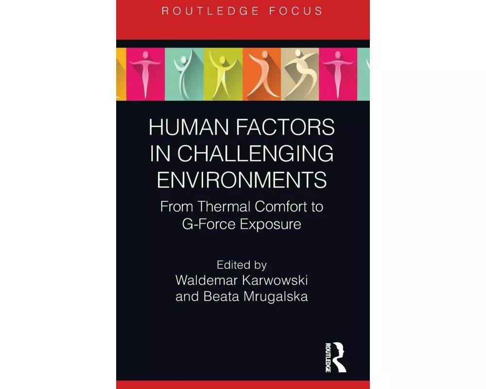 Human Factors in Challenging Environments