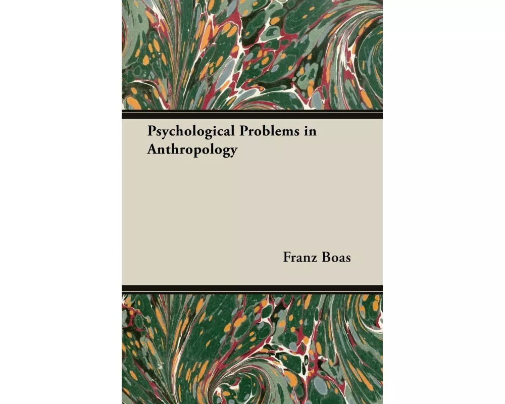 Psychological Problems in Anthropology