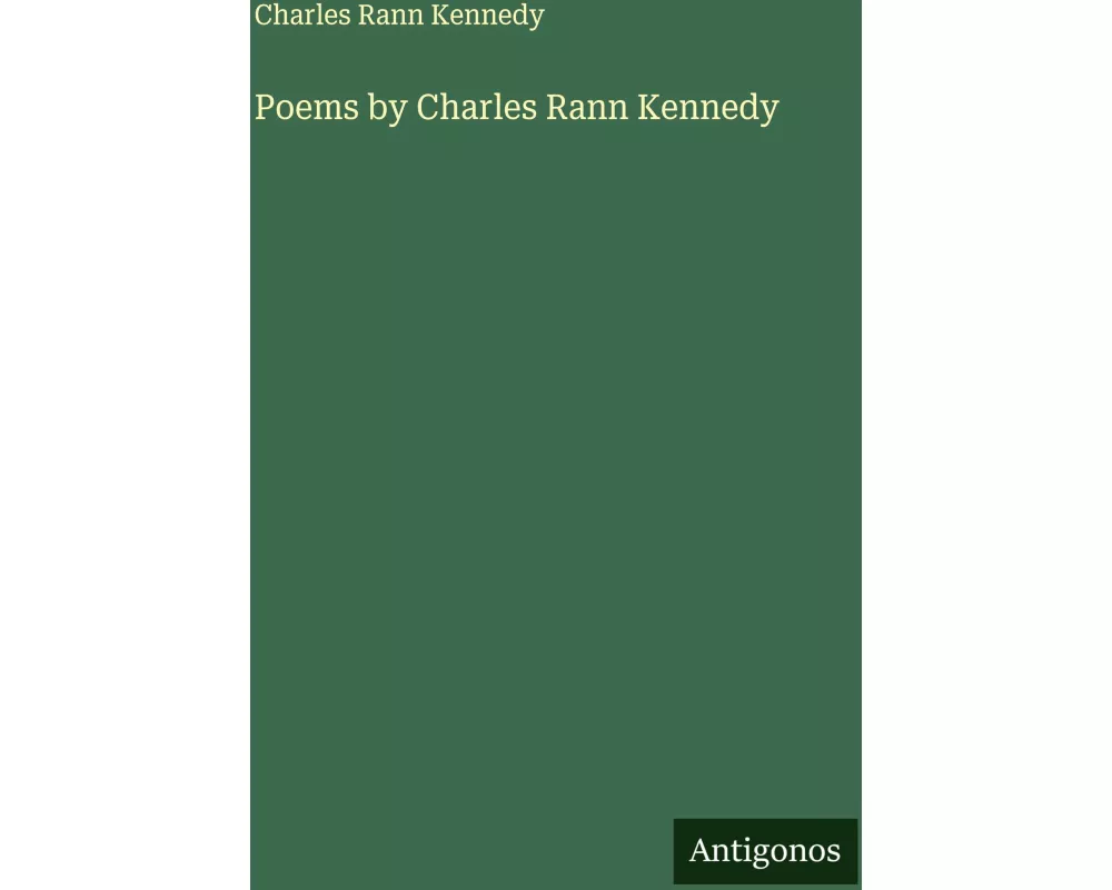 Poems by Charles Rann Kennedy