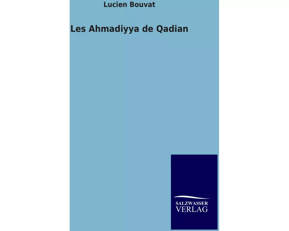 Les Ahmadiyya de Qadian