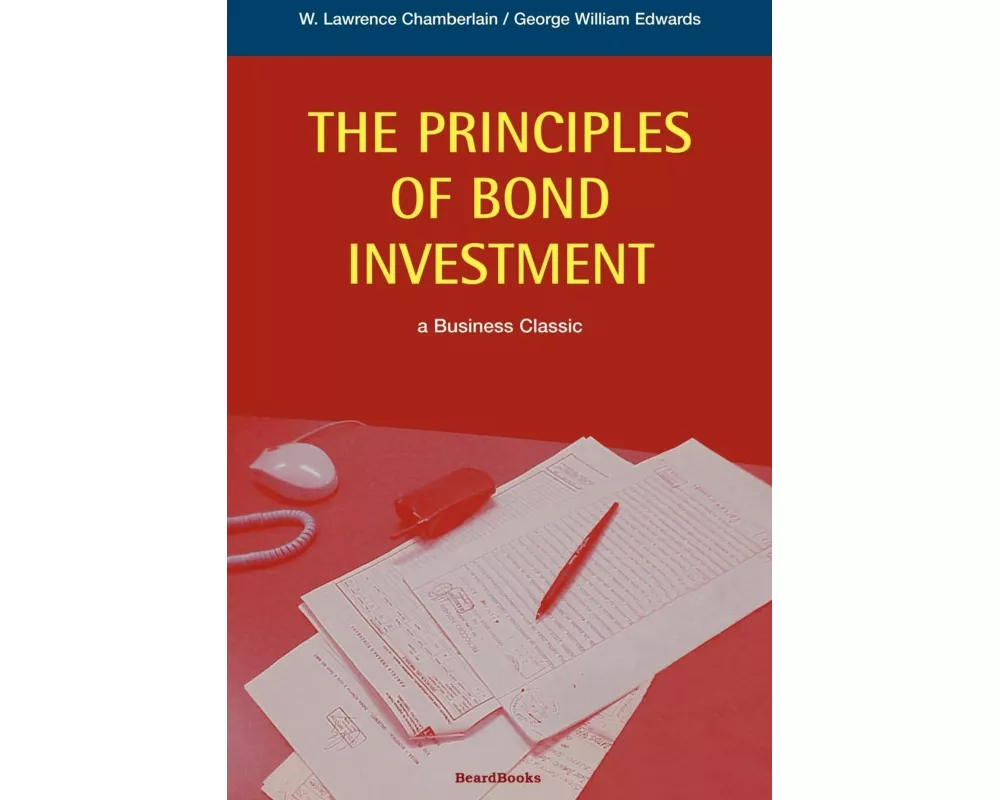 The Principles of Bond Investment