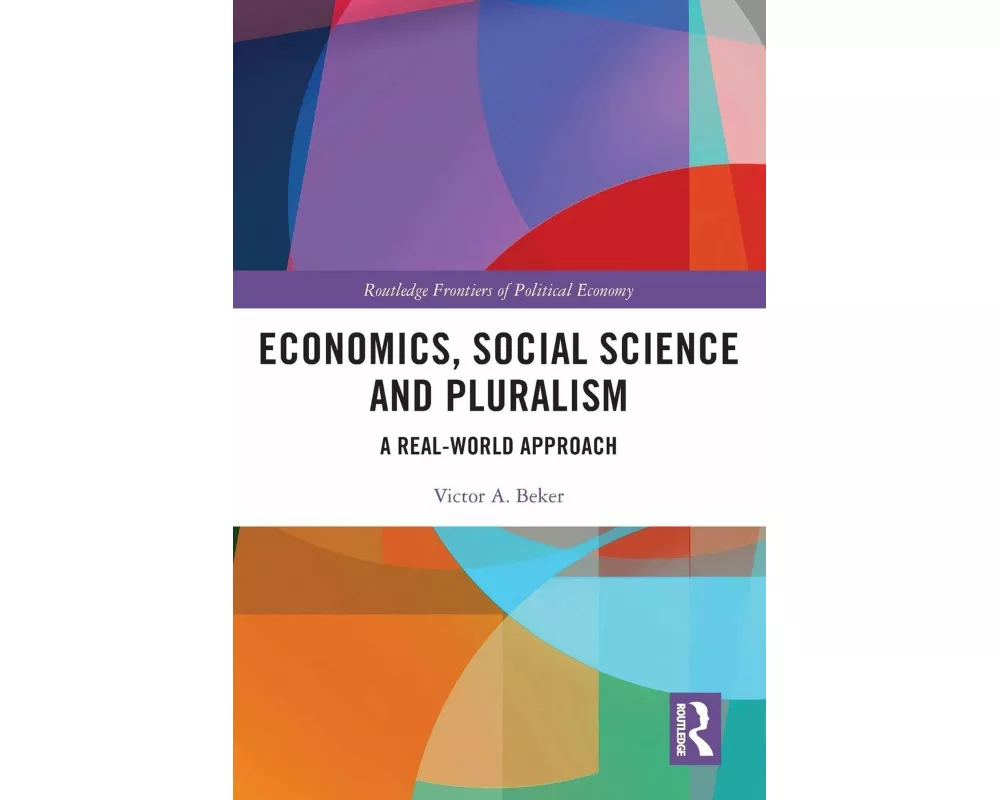 Economics, Social Science and Pluralism