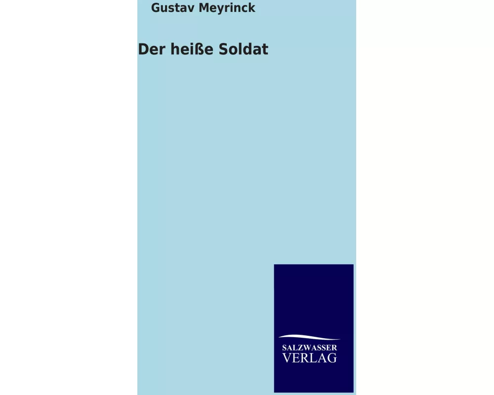 Der heiße Soldat