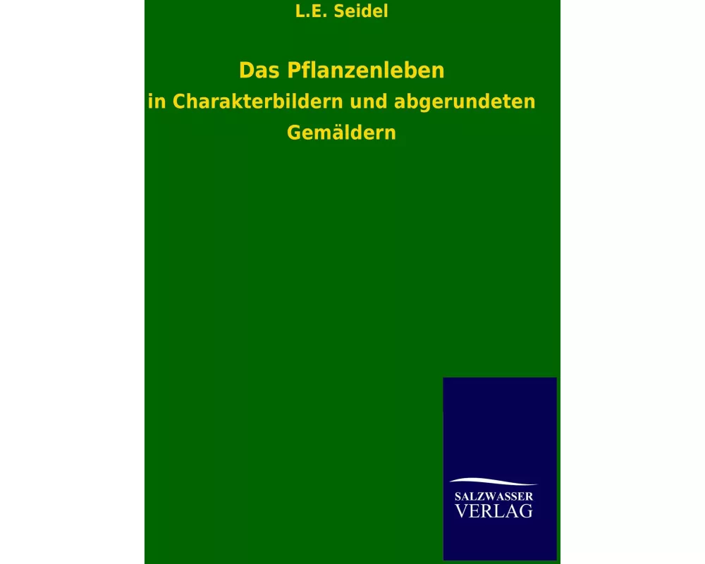 Das Pflanzenleben