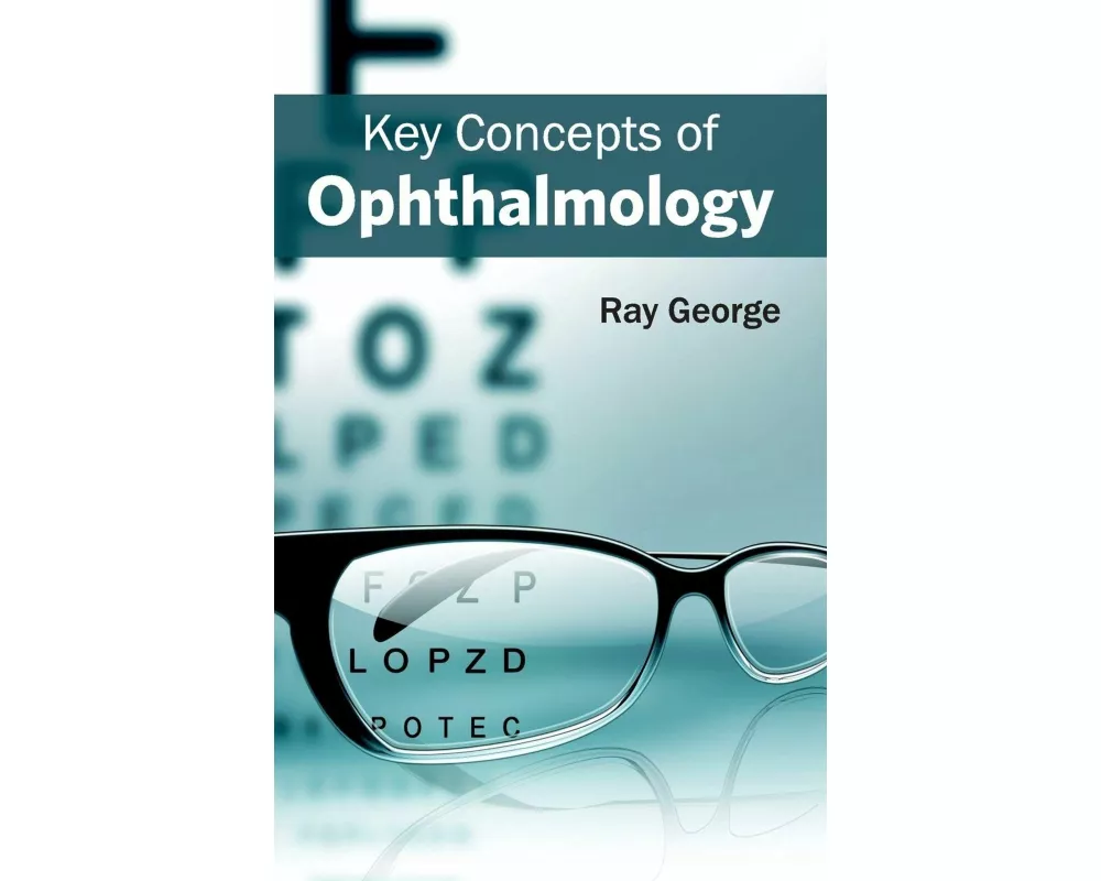 Key Concepts of Ophthalmology
