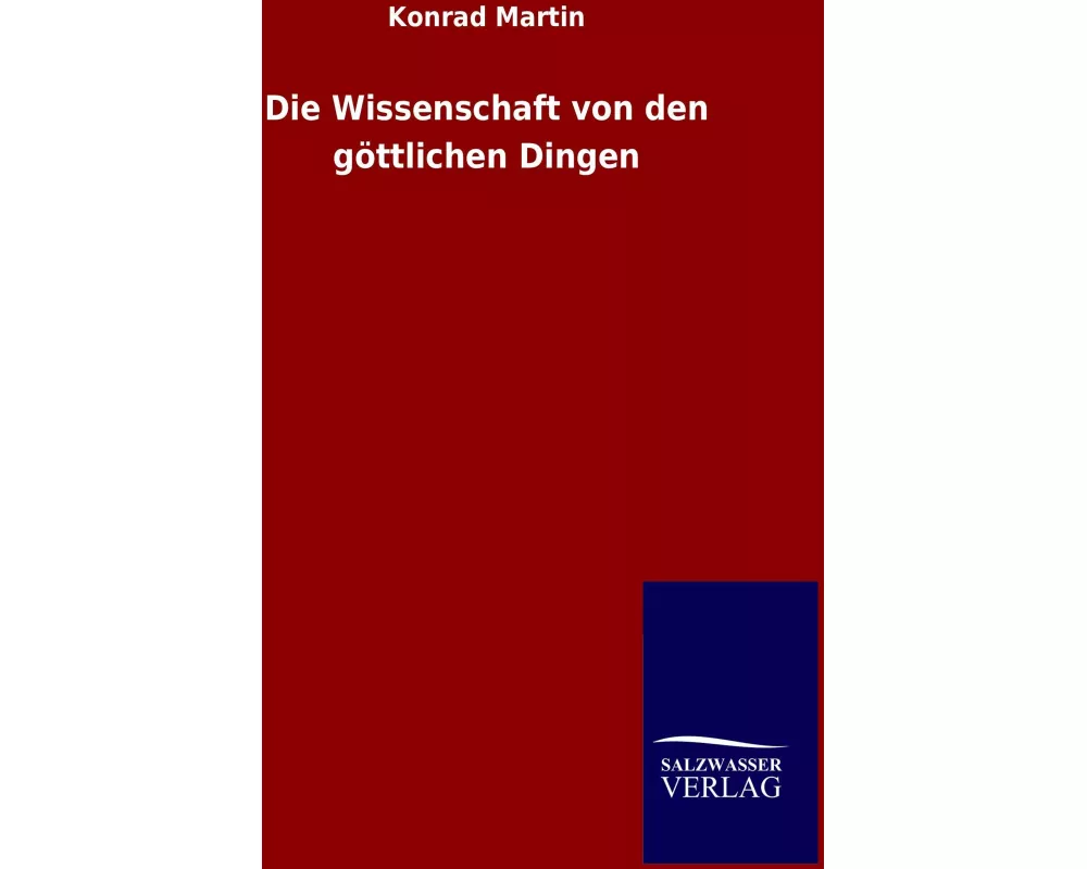 Die Wissenschaft von den göttlichen Dingen