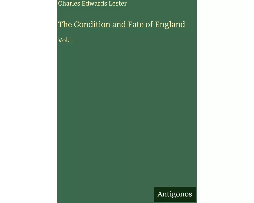 The Condition and Fate of England