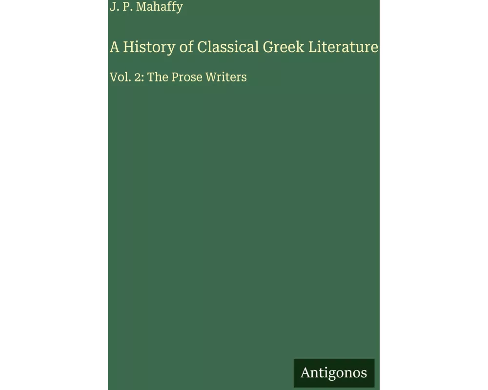 A History of Classical Greek Literature