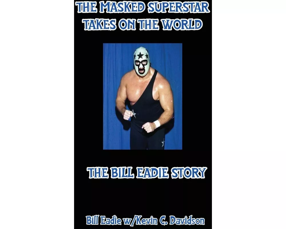 The Masked Superstar Takes on the World