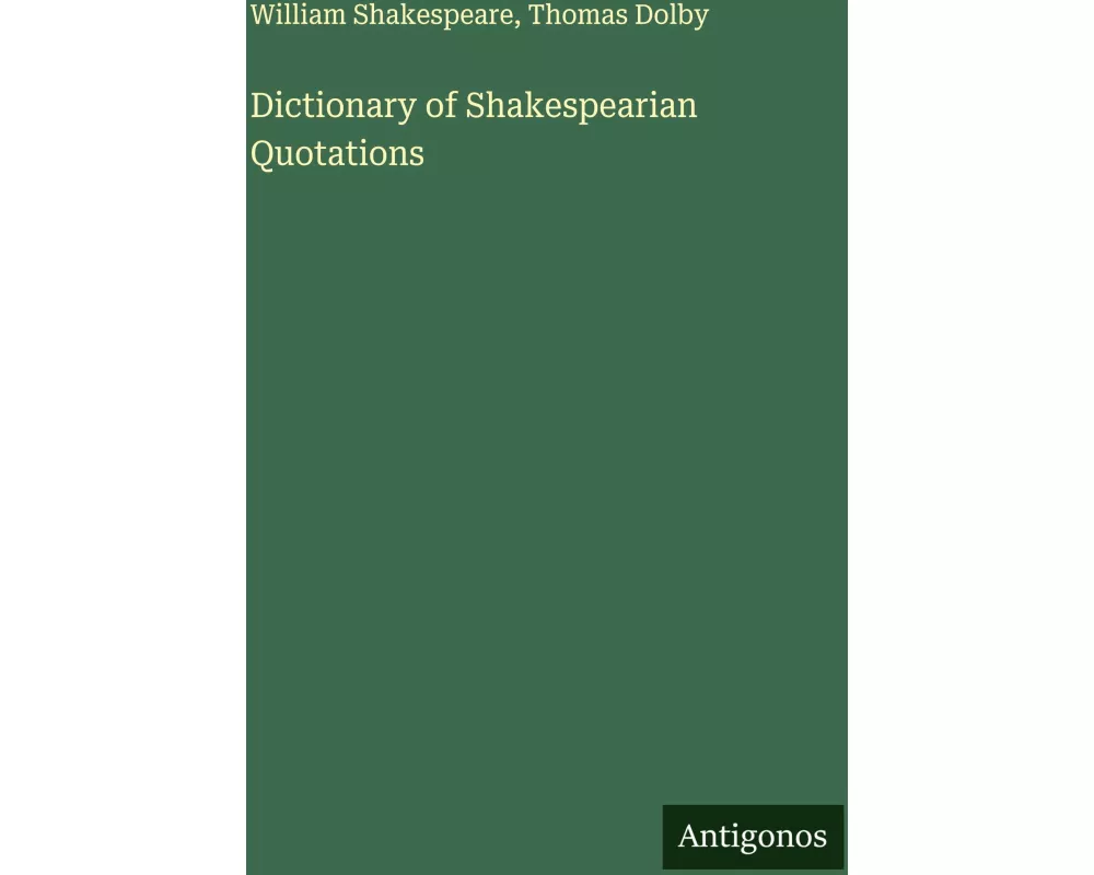Dictionary of Shakespearian Quotations