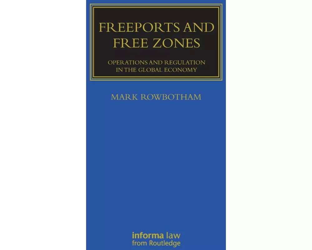 Freeports and Free Zones