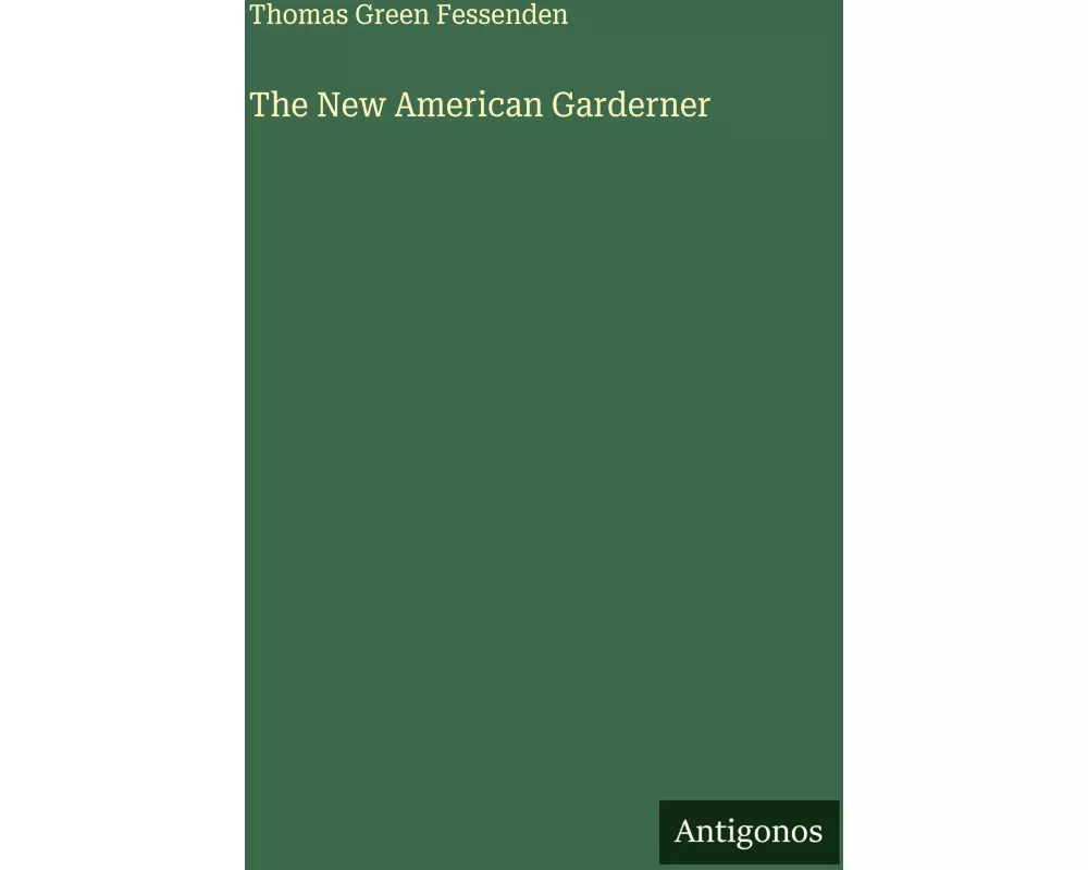 The New American Garderner