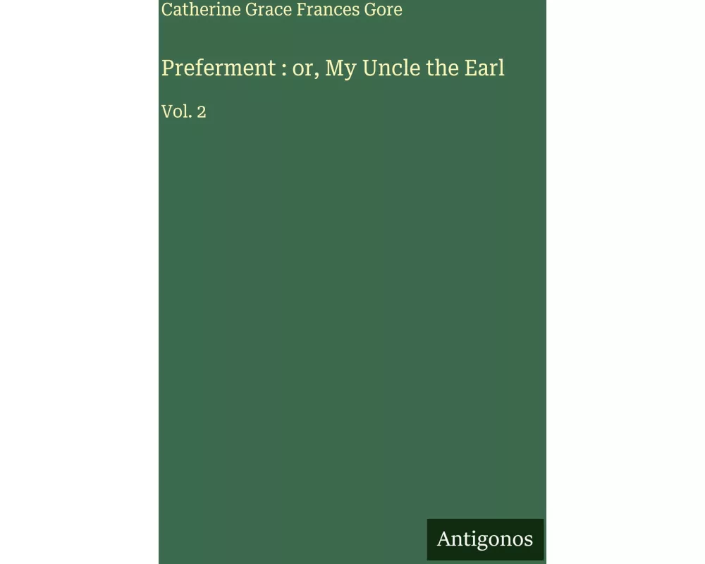 Preferment : or, My Uncle the Earl