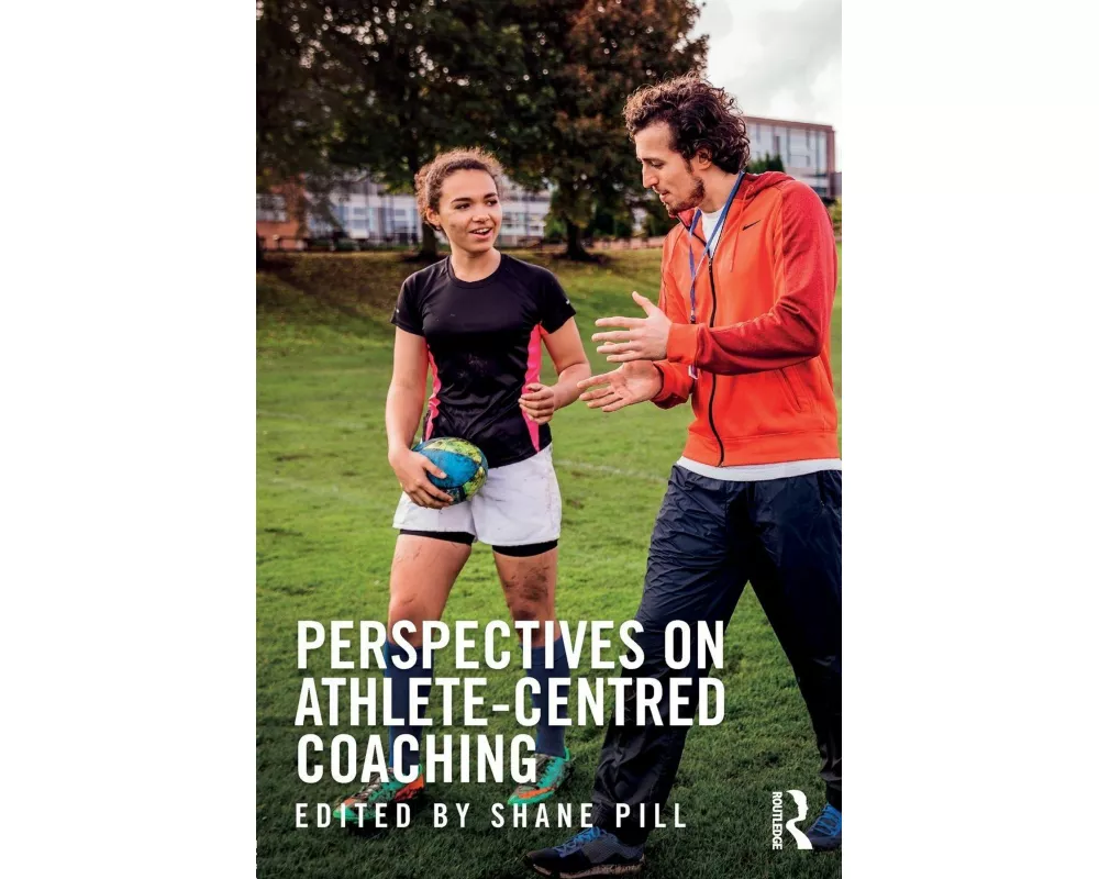 Perspectives on Athlete-Centred Coaching