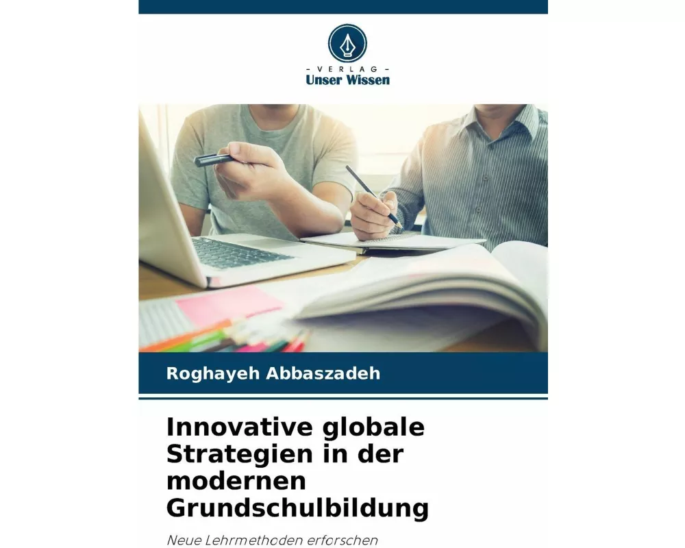 Innovative globale Strategien in der modernen Grundschulbildung