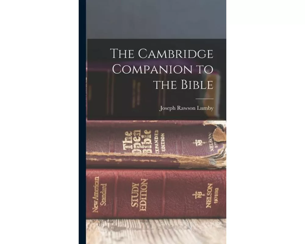 The Cambridge Companion to the Bible