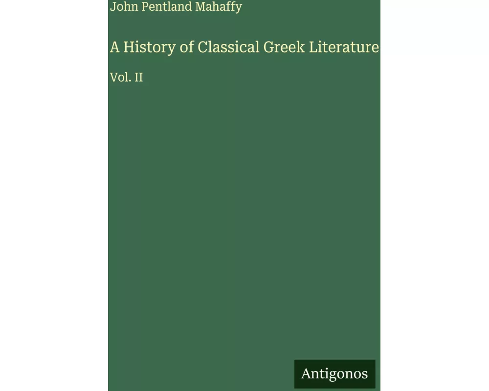 A History of Classical Greek Literature
