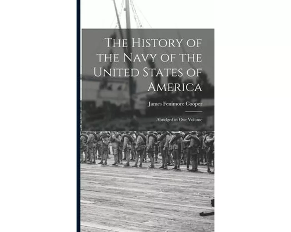 The History of the Navy of the United States of America