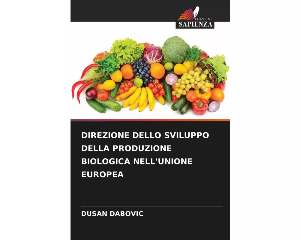Direzione Dello Sviluppo Della Produzione Biologica Nell'unione Europea