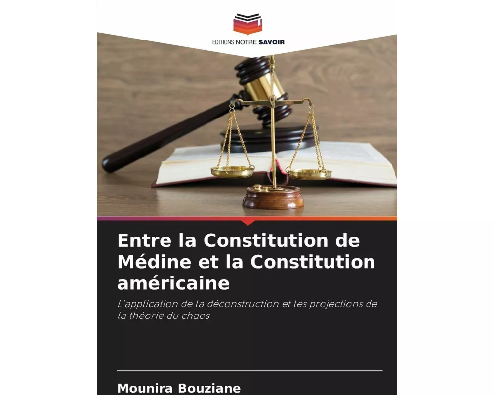 Entre la Constitution de Médine et la Constitution américaine