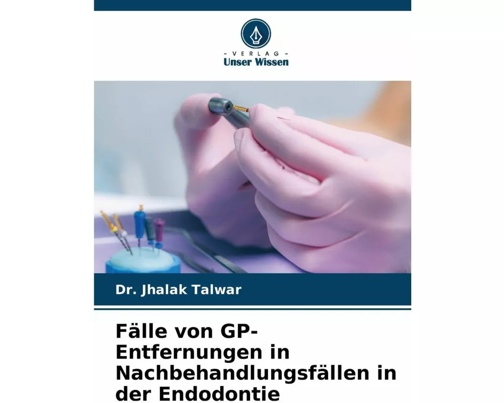 Fälle von GP-Entfernungen in Nachbehandlungsfällen in der Endodontie