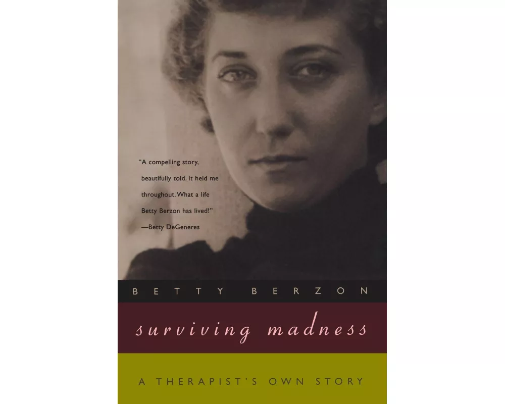 Surviving Madness