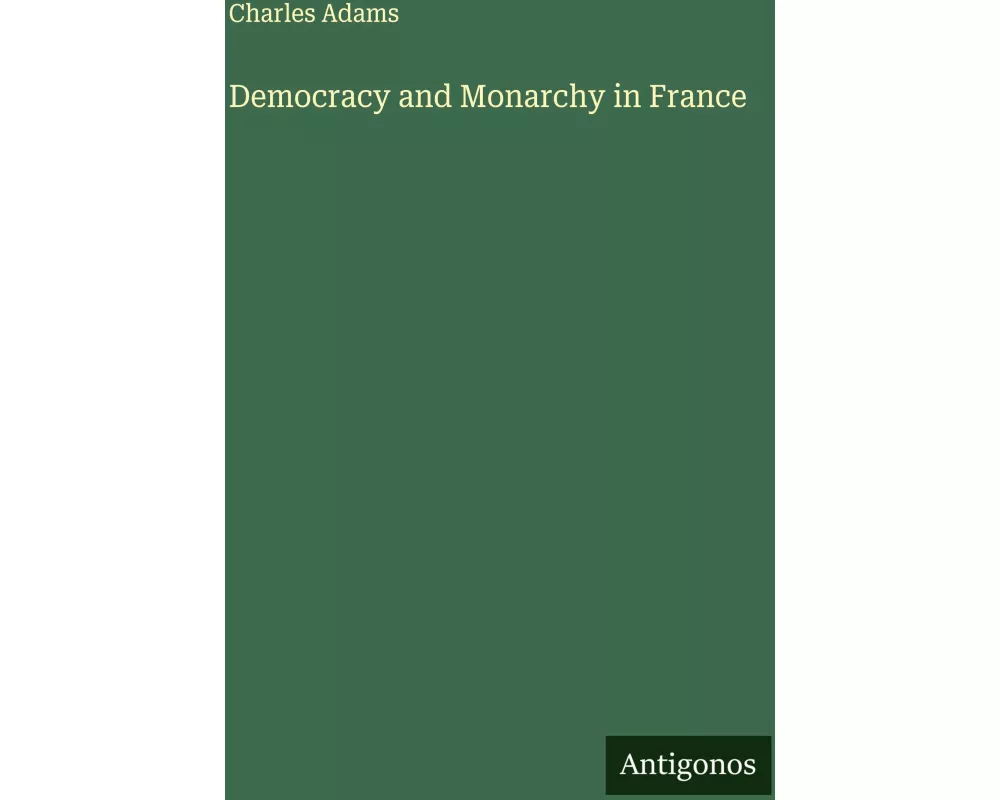Democracy and Monarchy in France