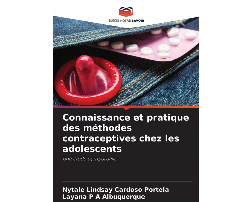 Connaissance et pratique des méthodes contraceptives chez les adolescents