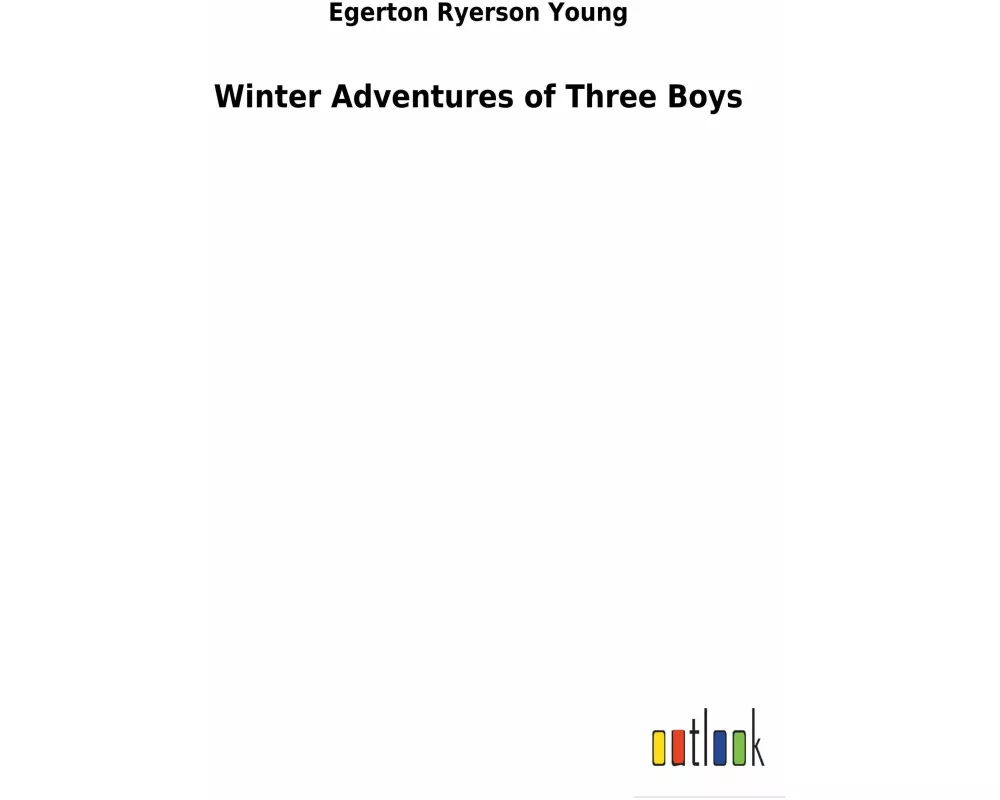 Winter Adventures of Three Boys