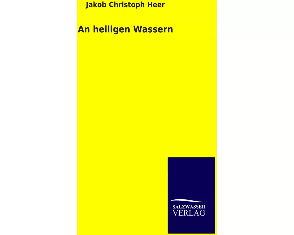 An heiligen Wassern
