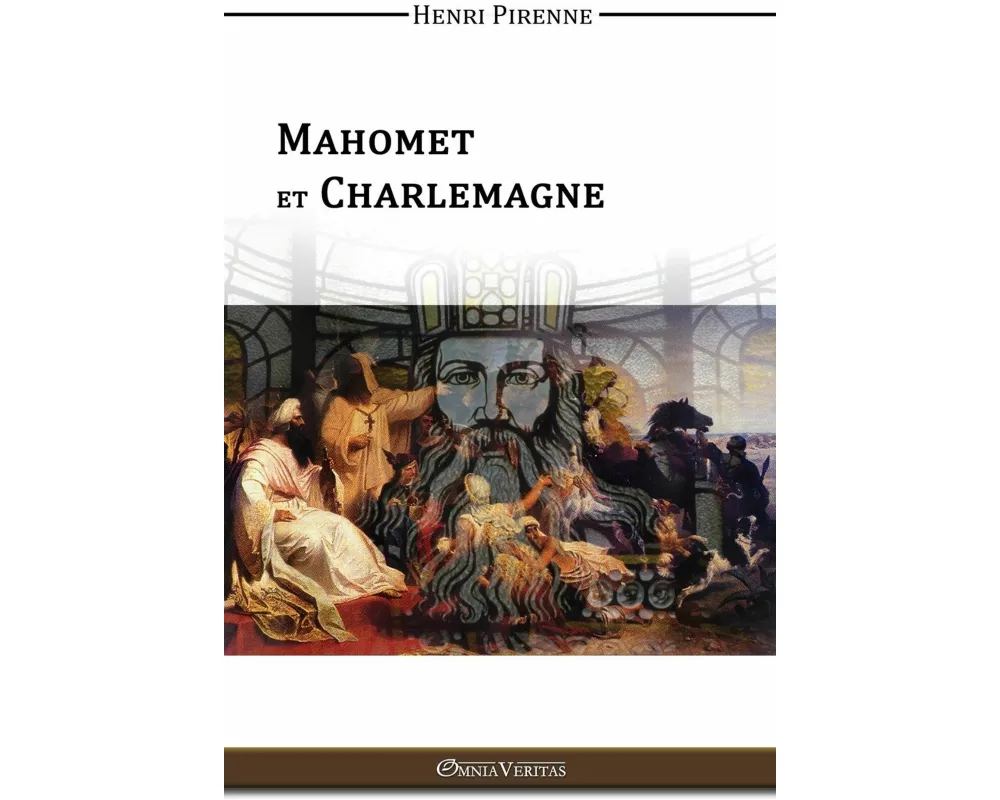 Mahomet & Charlemagne