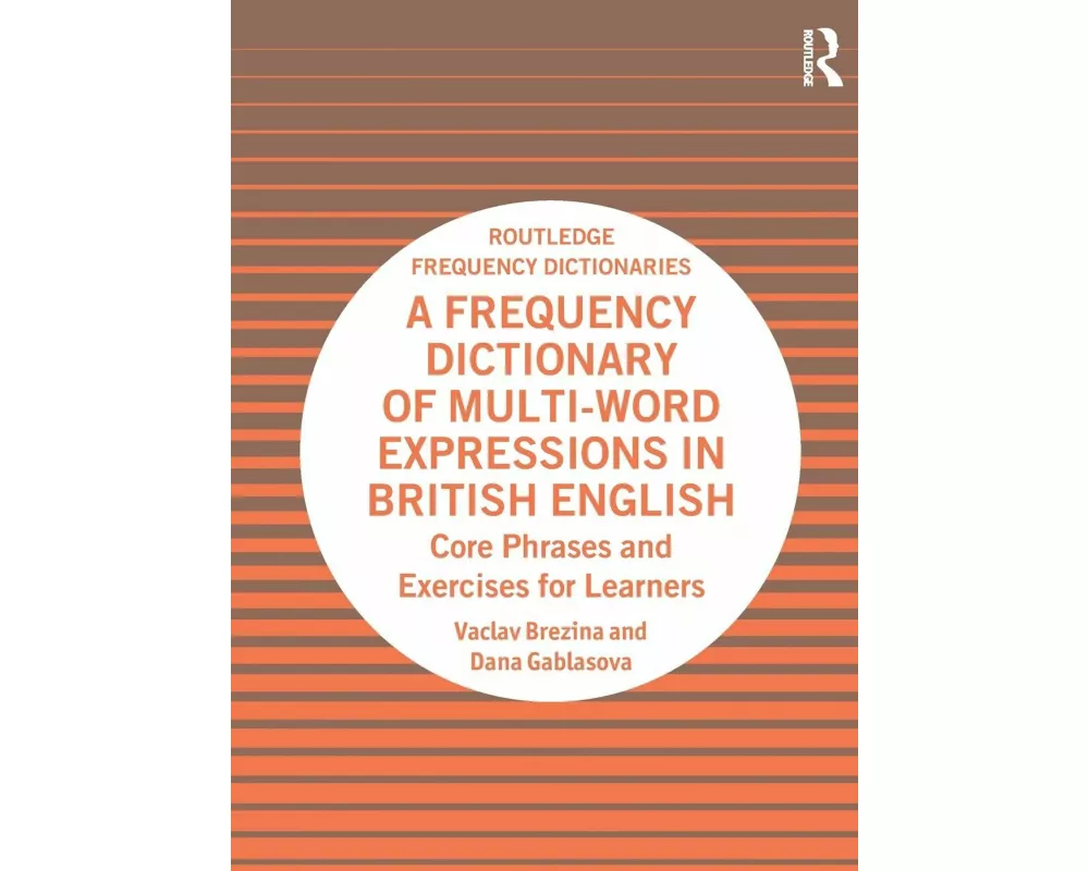 A Frequency Dictionary of Multi-Word Expressions in British English