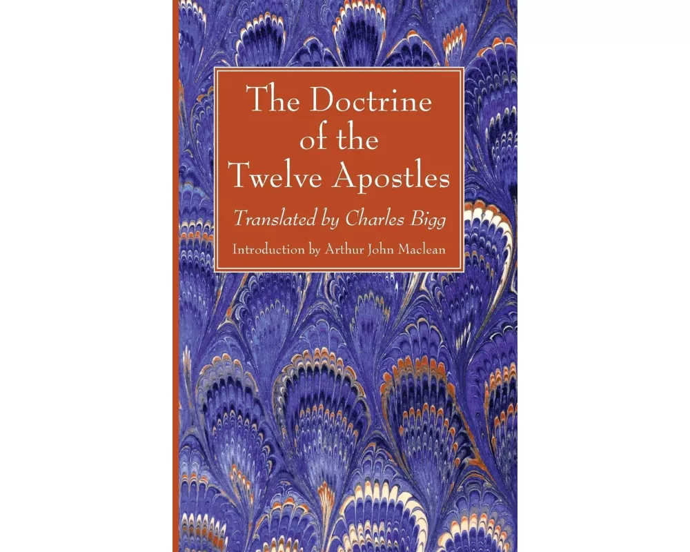 The Doctrine of the Twelve Apostles