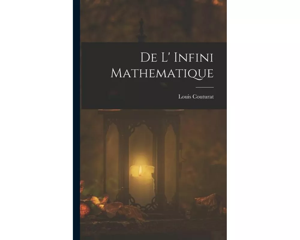 De L' Infini Mathematique