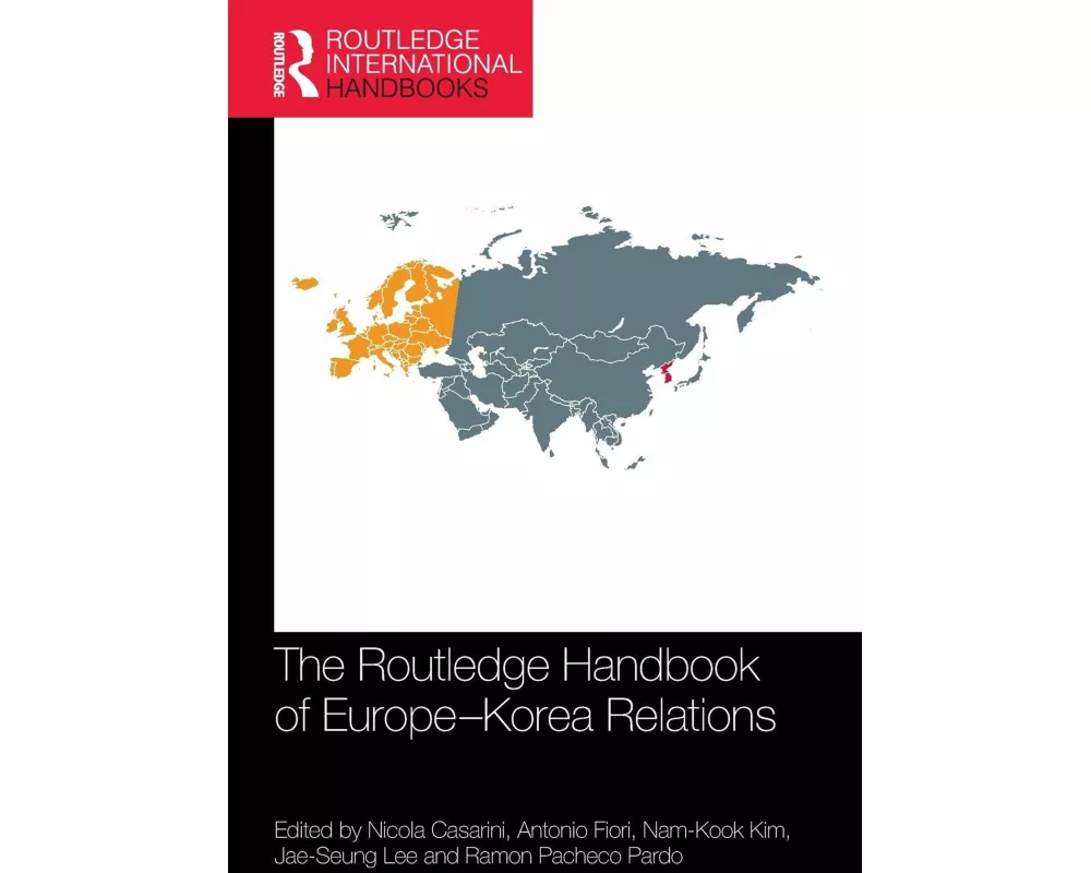 The Routledge Handbook of Europe-Korea Relations