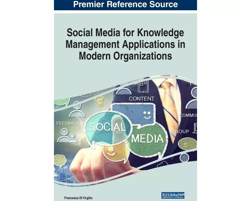 Social Media for Knowledge Management Applications in Modern Organizations