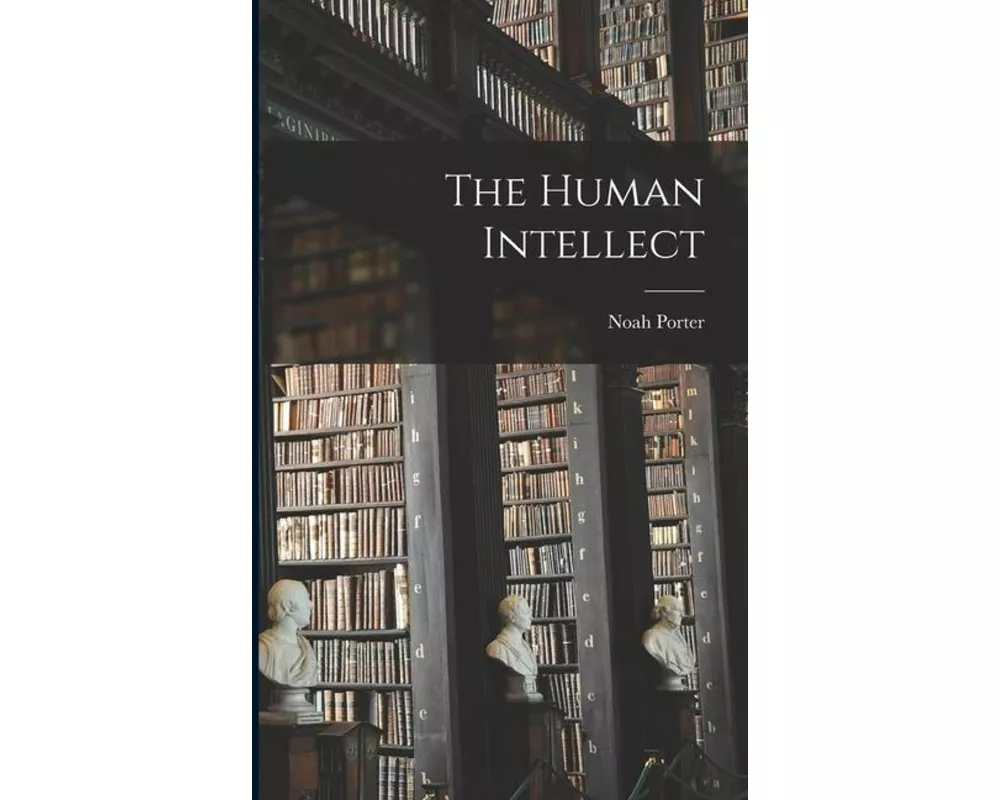 The Human Intellect