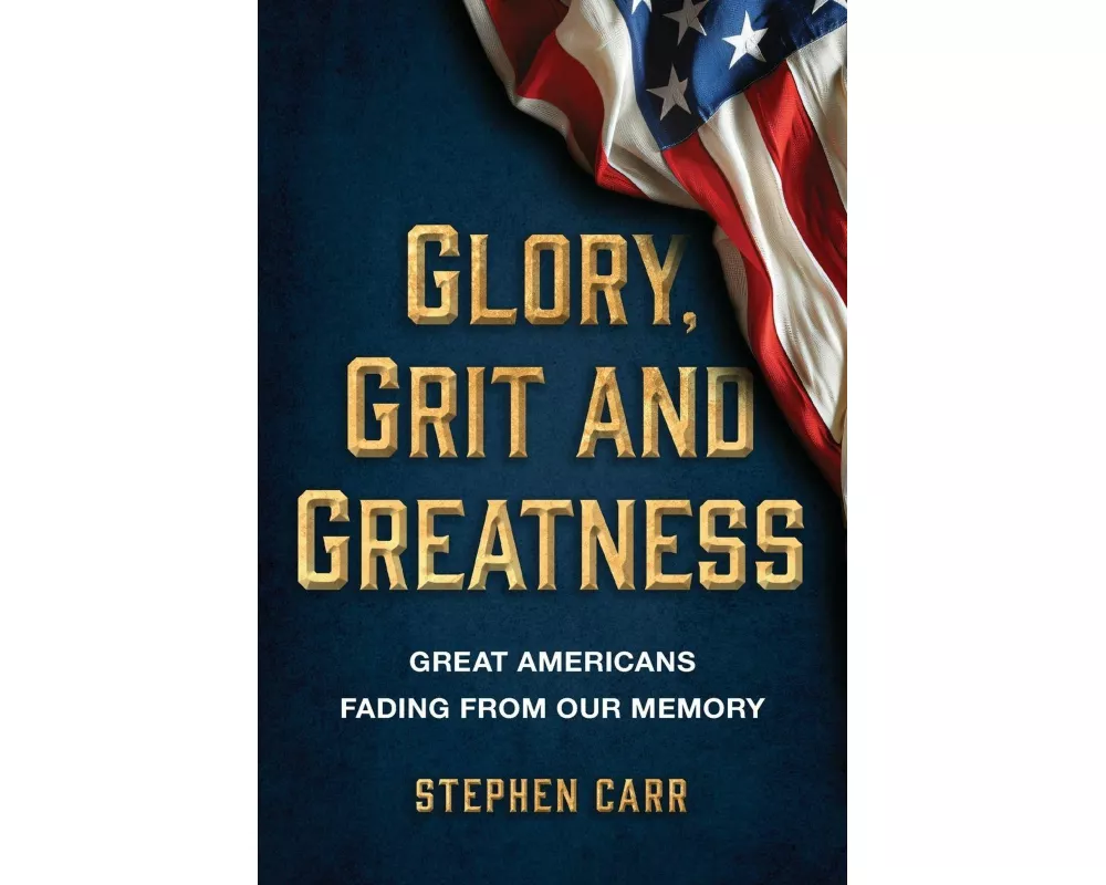 Glory, Grit and Greatness