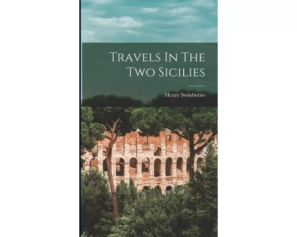 Travels In The Two Sicilies