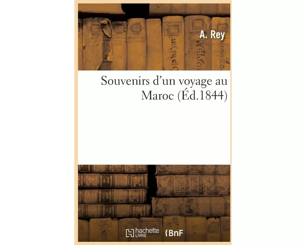 Souvenirs d'un voyage au Maroc