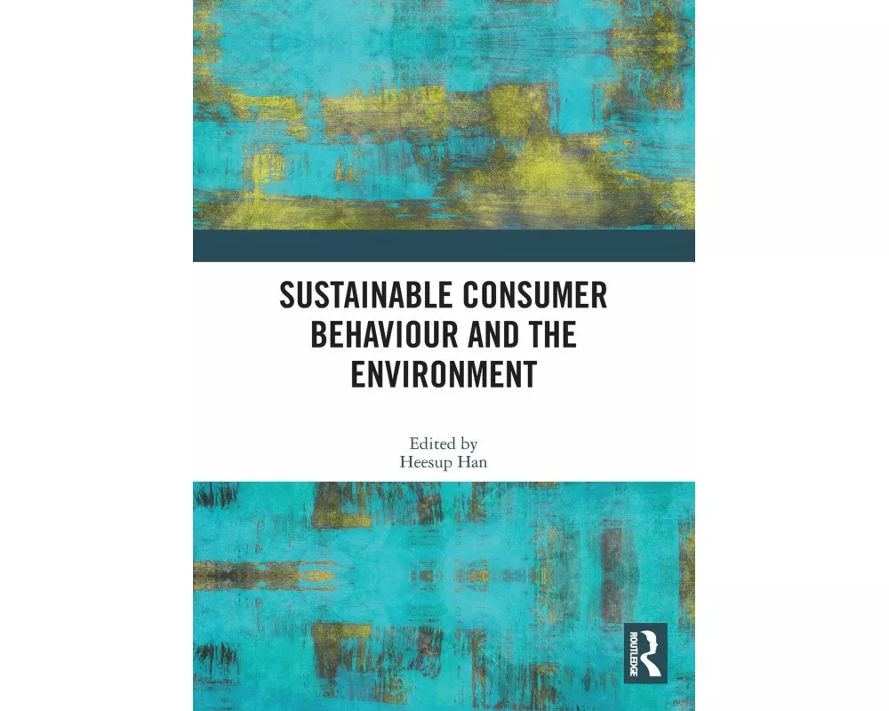 Sustainable Consumer Behaviour and the Environment