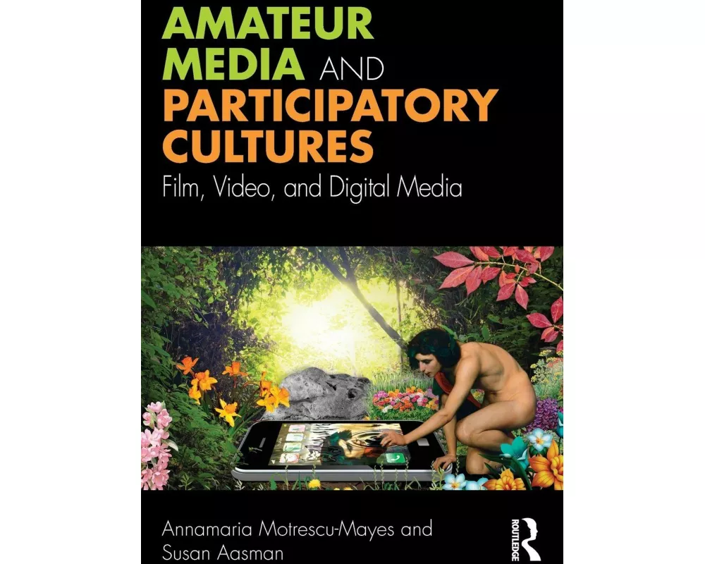 Amateur Media and Participatory Cultures