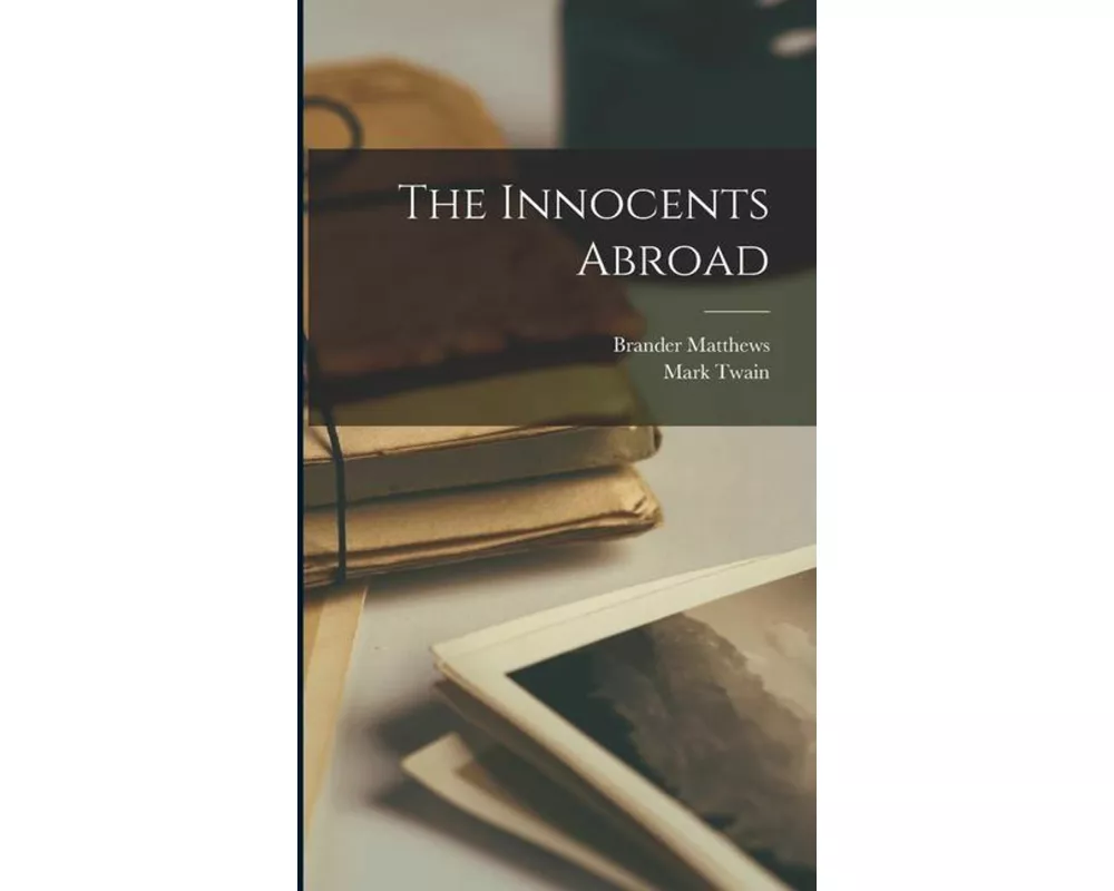 The Innocents Abroad