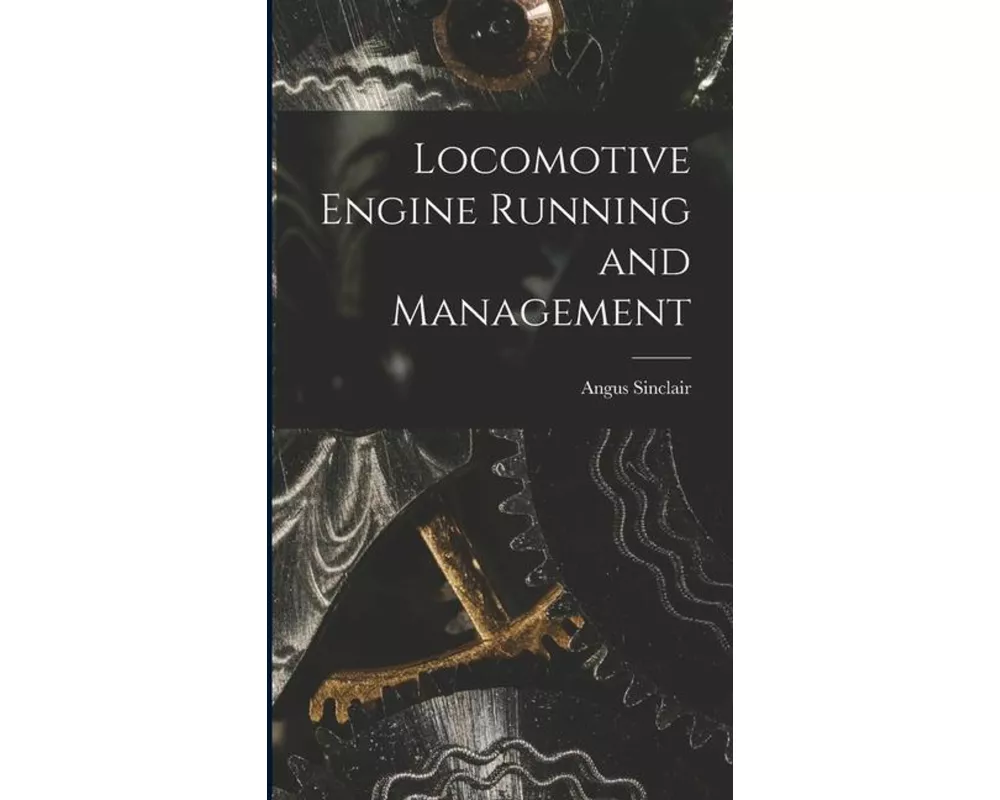 Locomotive Engine Running and Management