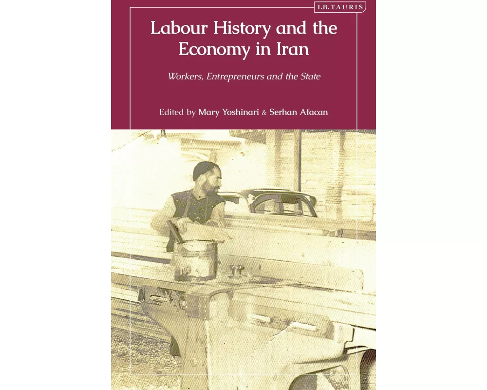 Labour History and the Economy in Iran