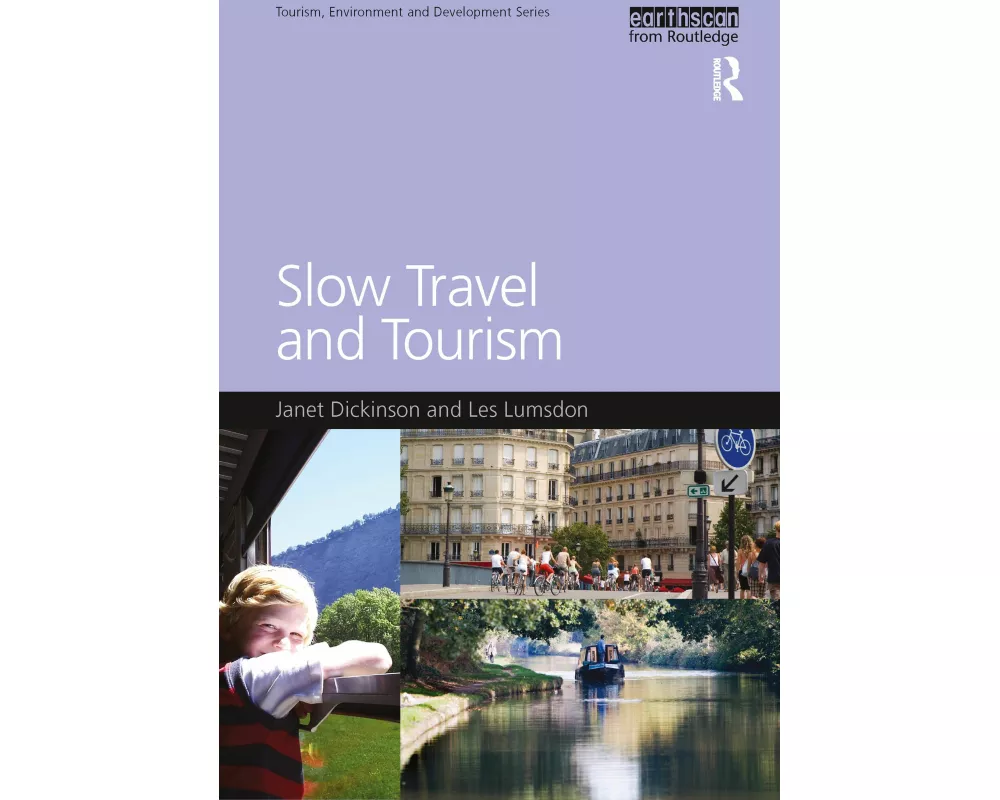 Slow Travel and Tourism