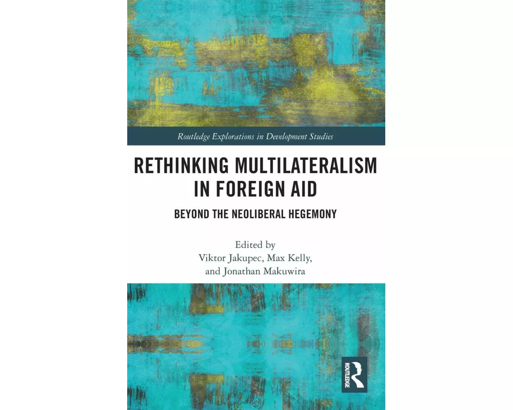 Rethinking Multilateralism in Foreign Aid