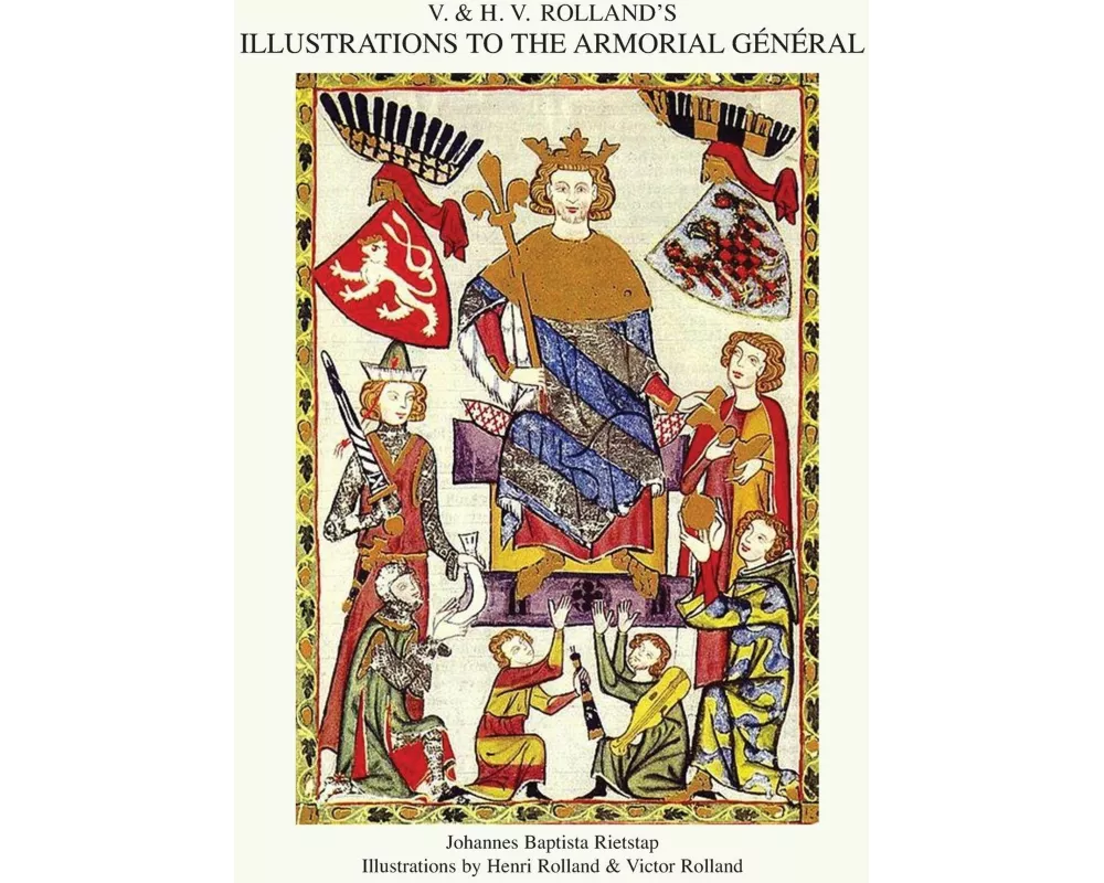 V. & H.V. Rolland's Illustrations to the Armorial General Volume 1